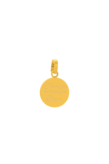 "Thank You For Helping Me Bloom" Pendant